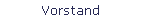 Vorstand
