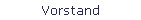 Vorstand