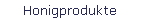 Honigprodukte